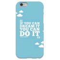 COVER FRASE DISNEY "if you can dream it you can do it" per iPhone 3g/3gs 4/4s 5/5s/c 6/6s Plus iPod Touch 4/5/6 iPod nano 7