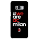 COVER WE ARE AC MILAN per SAMSUNG GALAXY SERIE S, S MINI, A, J, NOTE, ACE, GRAND NEO, PRIME, CORE