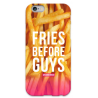 COVER FRASI FRIES BEFORE GUYS per iPhone 3g/3gs 4/4s 5/5s/c 6/6s Plus iPod Touch 4/5/6 iPod nano 7